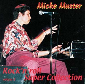 Muster ,Micke - Rock'n'Roll Super Collection : Vol 2